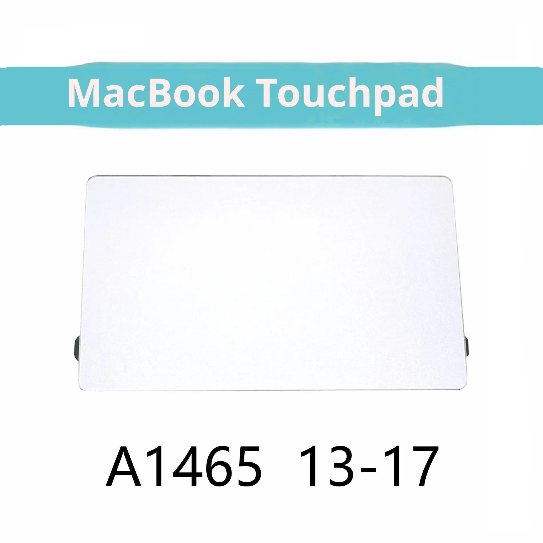 MacBook A1465 touch pad replacement PC material electronic touch control board